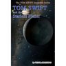 Tom Swift and the Starless Planet