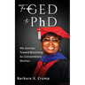 From GED to PhD: My Journey Toward Becoming an Extraordinary Woman