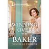 Winning Over the Baker: An Uplifting Inspirational Romance
