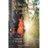 When the Kingdom Comes: From Global Chaos to Eden