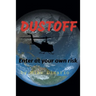 Dustofff: Enter at your own risk