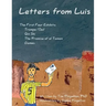 Letters from Luis: The First Four Exhibits