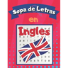 Sopa de letras en Inglés: Libro de Sopa de Letras para Adultos y Niños para Aprender Ingles