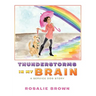 Thunderstorms in My Brain: A Service Dog Story