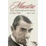 Maestro: André Tchelistcheff and the Rebirth of Napa Valley