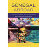 Senegal Abroad: Linguistic Borders, Racial Formations, and Diasporic Imaginaries