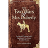 The Two Wars of Mrs Duberly: an Intrepid Victorian Lady's Experience of the Crimea and Indian Mutiny