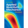 Applied Quantum Mechanics