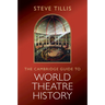 The Cambridge Guide to World Theatre History