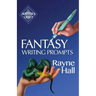 Fantasy Writing Prompts: 77 Powerful Ideas To Inspire Your Fiction