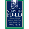 Justice Stephen Field