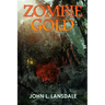 Zombie Gold