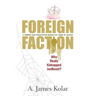 Foreign Faction - Who Really Kidnapped JonBenet?