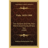 Viele, 1659-1909: Two Hundred And Fifty Years With A Dutch Family Of New York (1909)