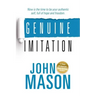 Genuine Imitation: Now is the time to be your authentic self, full of hope and freedom.