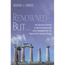 Renowned--But . . .: The Church of Corinth in the First Century AD and Its Relevance for the Twenty-First-Century Church