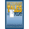 Lectionary Tales for the Pulpit: 62 Stories for Cycle B