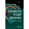 Introduction to Light Microscopy: Tips and Tricks for Beginners