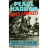 Pearl Harbor: Reexamined