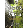 Moroni's America-Pocket Edition