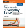 Nolo's Encyclopedia of Everyday Law: Answers to Your Most Frequently Asked Legal Questions