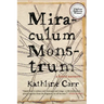 Miraculum Monstrum