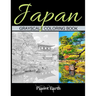 Japan Grayscale Coloring Book: Adult Coloring Book with Beautiful Images from Japan.