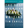 The Best American Travel Writing 2006
