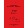 Soma 2003: Symposium on Mediterranean Archaeology