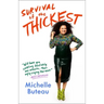 Survival of the Thickest: Essays