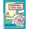 Grow: Someone I Loved Died: A Child's Workbook about Loss and Grieving