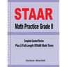 STAAR Math Practice Grade 8: Complete Content Review Plus 2 Full-Length STAAR Math Tests
