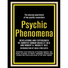 Psychic Phenomena: Revelations and Experiences