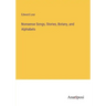 Nonsense Songs, Stories, Botany, and Alphabets