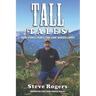 Tall Tales: Short Stories from a Long Game Warden Career
