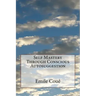 Self Mastery Through Conscious Autosuggestion
