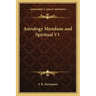 Astrology Mundane and Spiritual V1