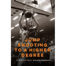 Jump Shooting to a Higher Degree: Jump Shooting to a Higher Degree