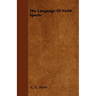 The Language of Field Sports