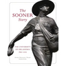 The Sooner Story: The University of Oklahoma, 1890-2015