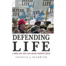Defending Life