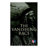 The Vanishing Race: The Last Indian Council