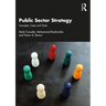 Public Sector Strategy: Concepts, Cases and Tools