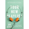 Your New Playlist: The Student's Guide to Tapping Into the Superpower of Mindset