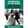 Filmmaking by the Book: Italian Cinema and Literary Adaptation