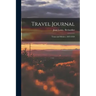 Travel Journal: Texas and Mexico, 1845-1850