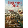 Three Notch Safari Large Print