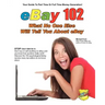 eBay 102: What No One Else Will Tell You About eBay