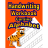 Handwriting Workbook: Cursive - Alphabet