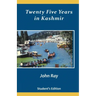 Twenty Five Years in Kashmir